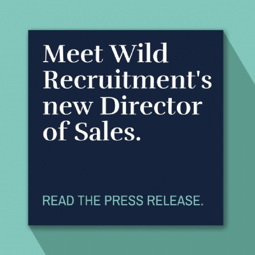 Meet Wild Recruitment's new Director of Sales.