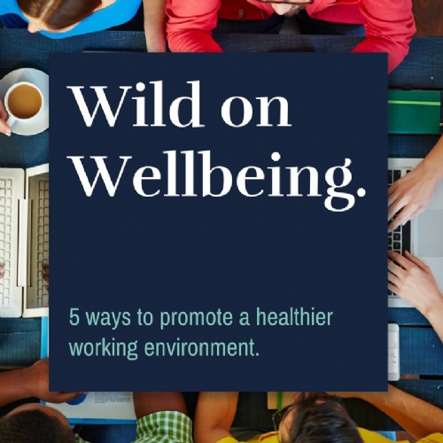 Read more... Wild on Wellbeing