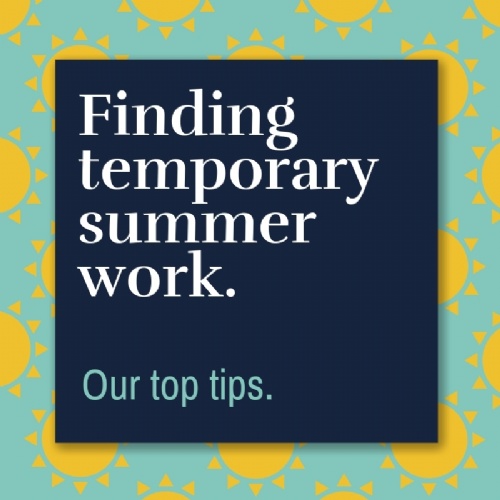 Read more... Top Tips for Finding Temporary Summer Work