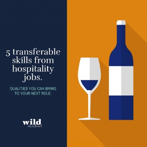 5 transferable skills from hospitality jobs.